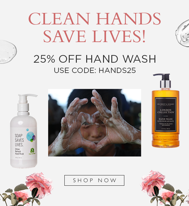 Enjoy 25% off hand washes with code: HANDS25